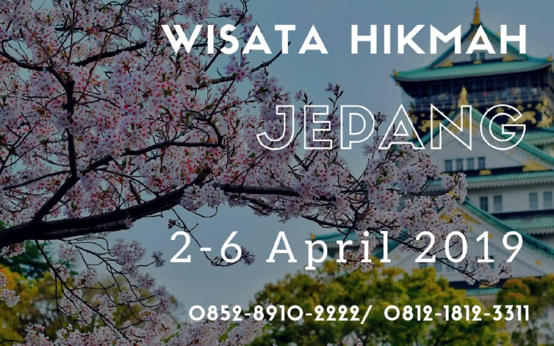 Itinerary WH Jepang; 2-6 April 2019
